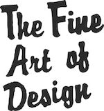 The Fine Art of Design